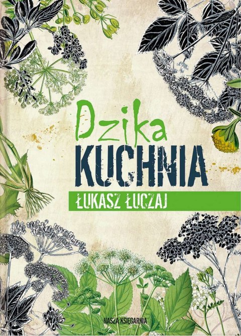 Dzika kuchnia wyd. 2022