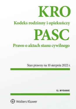 Kodeks rodzinny i opiekuńczy. Prawo o aktach stanu cywilnego wyd. 2022