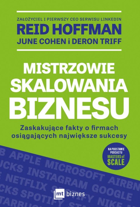 Mistrzowie skalowania biznesu. Zaskakujące fakty o firmach osiągających największe sukcesy