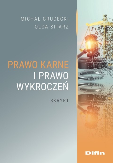 Prawo karne i prawo wykroczeń. Skrypt