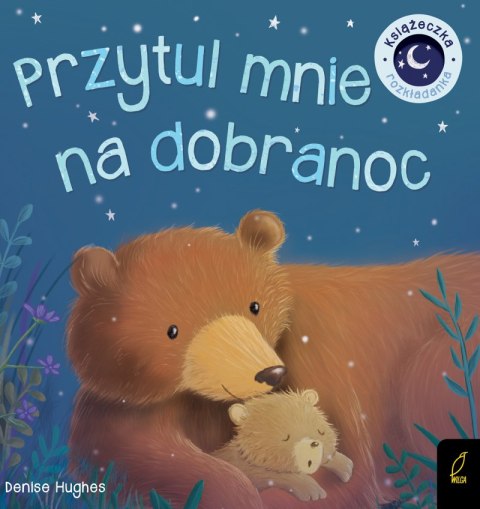 Przytul mnie na dobranoc książka rozkładanka