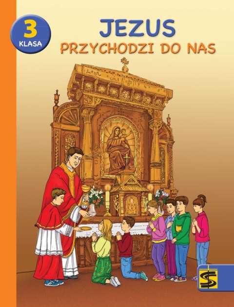 Religia Jezus przychodzi do nas podręcznik z ćwiczeniami dla klasy 3 szkoły podstawowej