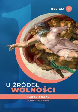 Religia U źródeł wolności karty pracy dla klasy 1 liceum i technikum