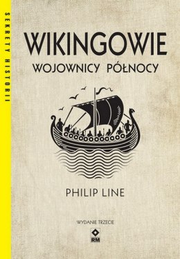 Wikingowie. Wojownicy Północy