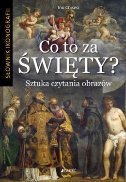 Co to za święty sztuka czytania obrazów słownik ikonografii