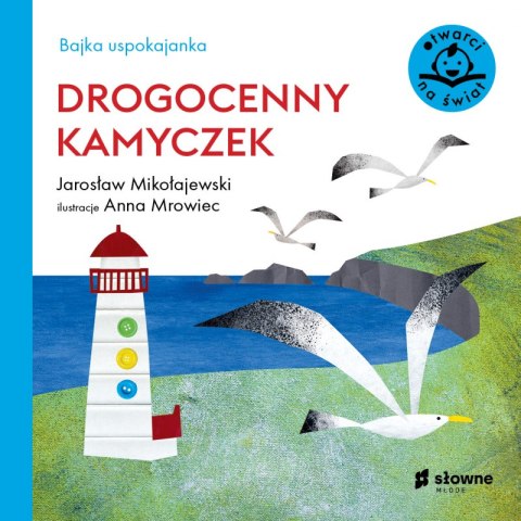 Drogocenny kamyczek. Otwarci na świat