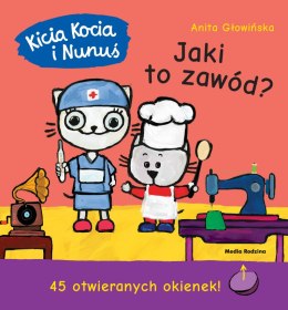 Jaki to zawód? Kicia Kocia i Nunuś wyd. 2