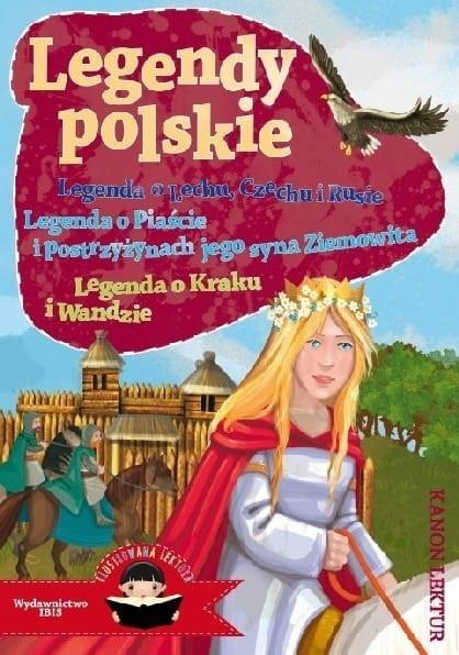 Legendy polskie. Ilustrowana lektura