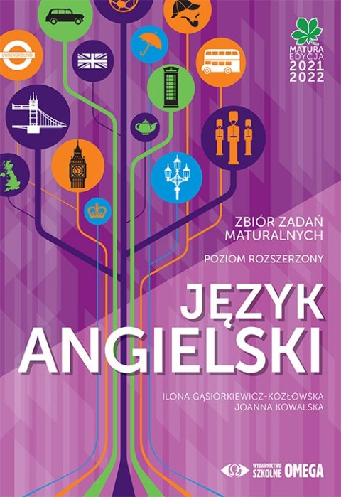 Matura 2021/22 Język angielski Zbiór zadań maturalnych poziom rozszerzony