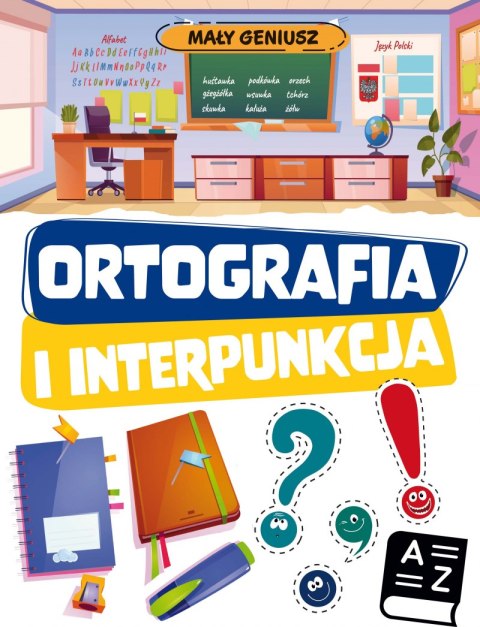 Ortografia i interpunkcja. Mały geniusz