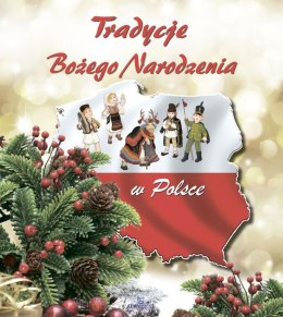 Tradycje Bożego Narodzenia w Polsce