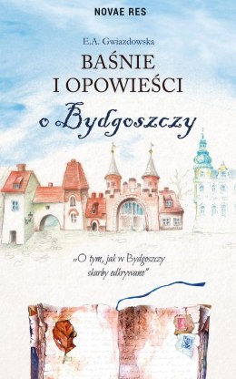 Baśnie i opowieści o bydgoszczy