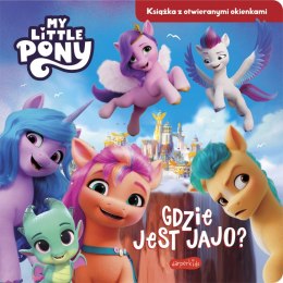 Gdzie jest jajo? My Little Pony. Nowe pokolenie. Książka z otwieranymi okienkami