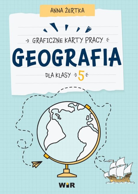 Geografia graficzne karty pracy dla klasy 5