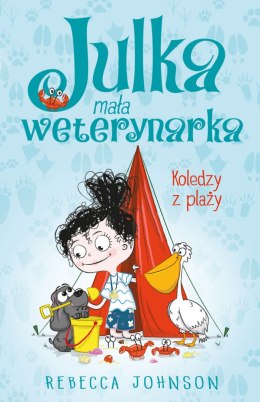 Koledzy z plaży. Julka mała weterynarka. Tom 5