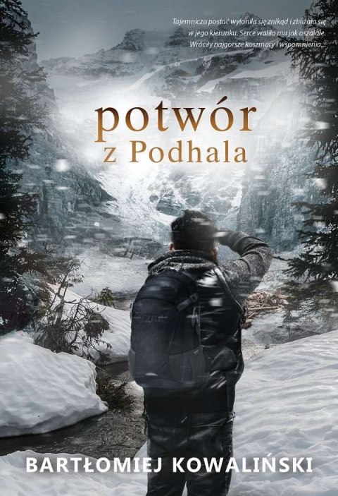 Potwór z Podhala. Paweł Wolski. Tom 3