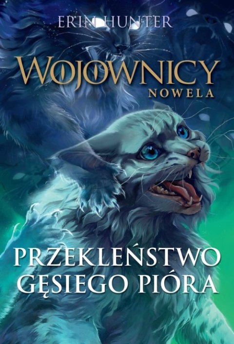 Przekleństwo Gęsiego Pióra. Wojownicy. Nowela