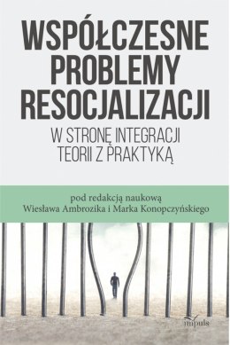 Współczesne problemy resocjalizacji pedagogika