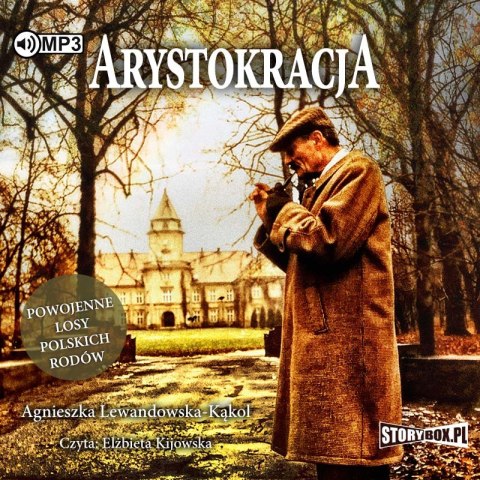 CD MP3 Arystokracja. Powojenne losy polskich rodów