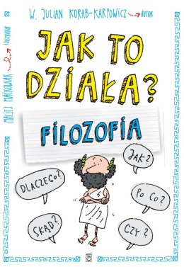 Filozofia. Jak to działa?