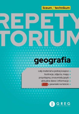 Geografia. Repetytorium. Liceum/technikum