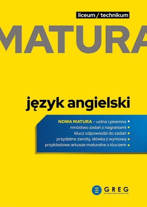 Język angielski. Matura. Ustna i pisemna. Poziom podstawowy i rozszerzony. Repetytorium maturalne 2025