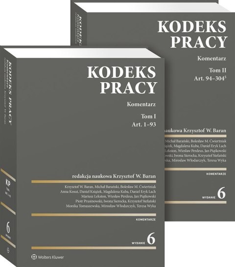 Kodeks pracy. Komentarz. Tom I i II. Projekty nowelizacji Kodeksu pracy z komentarzem wyd. 2022