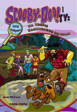 Na tropie Zaginionego Drwala. Scooby-Doo! i Ty