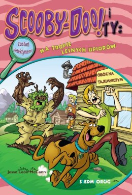 Na tropie leśnych upiorów. Scooby-Doo! i Ty