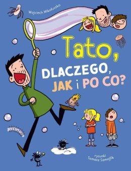 Tato dlaczego jak i po co