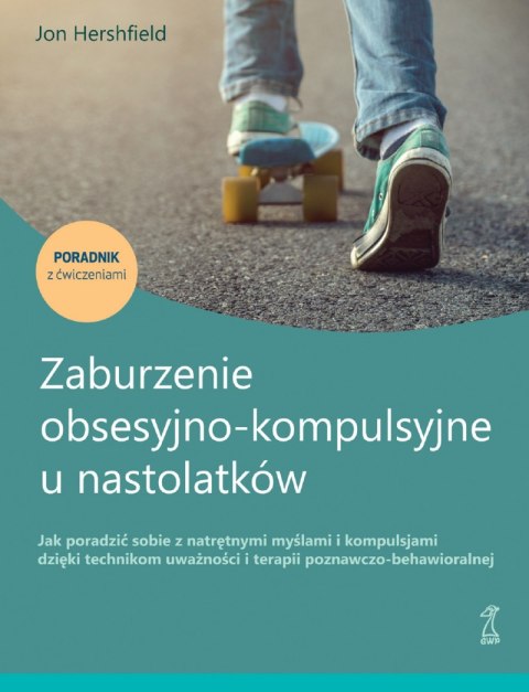 Zaburzenie obsesyjno-kompulsyjne u nastolatków