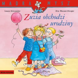 Zuzia obchodzi urodziny. Mądra Mysz wyd. 3