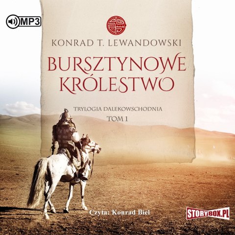 CD MP3 Bursztynowe królestwo. Trylogia dalekowschodnia. Tom 1