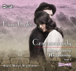 CD MP3 Czas zamknięty saga rodziny hallmanów Tom 1 wyd. 2