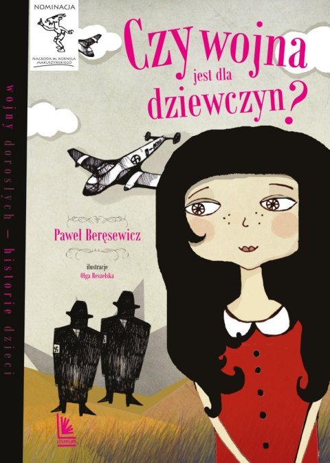 Czy wojna jest dla dziewczyn? Wojny dorosłych historie dzieci wyd. 9