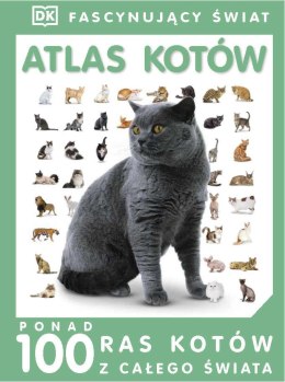 Fascynujący świat. Atlas kotów