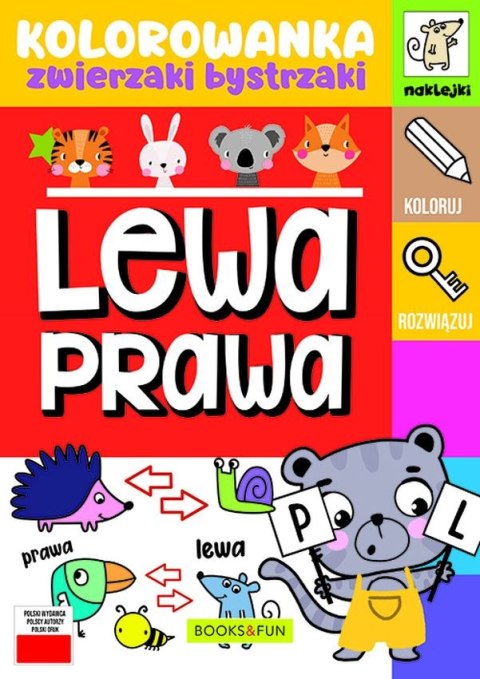 Lewa-prawa. Kolorowanka. Zwierzaki bystrzaki