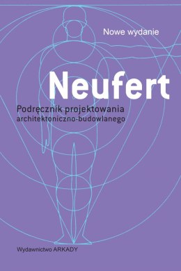 Neufert. Podręcznik projektowania architektoniczno-budowlanego wyd. 5