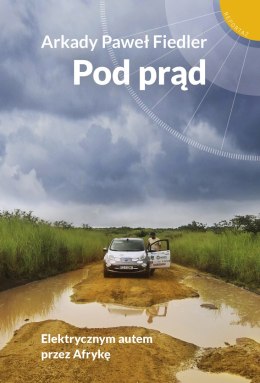 Pod prąd elektrycznym autem przez afrykę