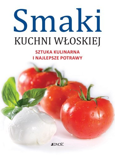 Smaki kuchni włoskiej