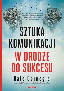 Sztuka komunikacji. W drodze do sukcesu