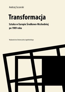 Transformacja sztuka w Europie środkowo-wschodniej po 1989 roku