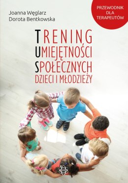 Trening umiejętności społecznych dzieci i młodzieży