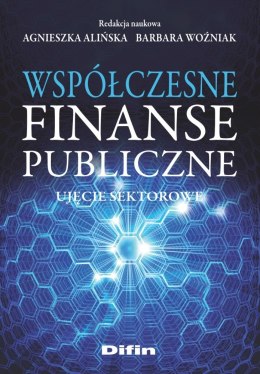 Współczesne finanse publiczne ujęcie sektorowe