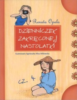 Dzienniczek zakręconej nastolatki cz. 4