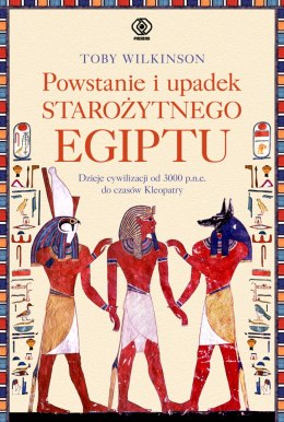 Powstanie i upadek starożytnego Egiptu