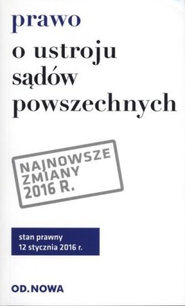 Prawo o ustroju sądów powszechnych 01. 2016