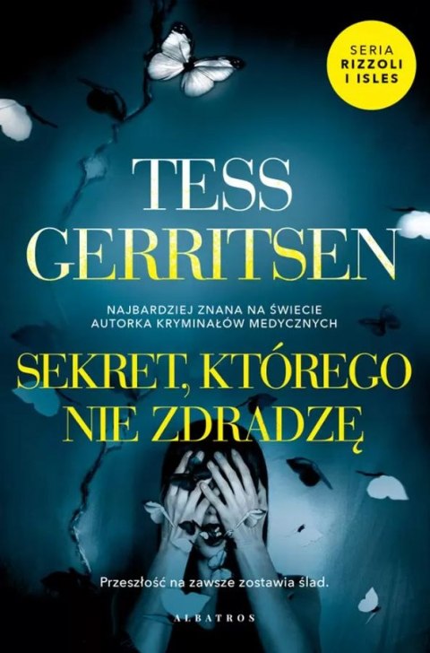 Sekret, którego nie zdradzę. Rizzoli / Isles. Tom 12