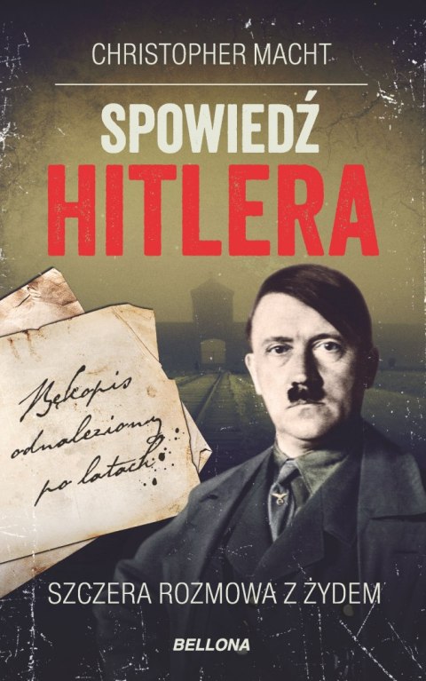 Spowiedź Hitlera. Szczera rozmowa z Żydem