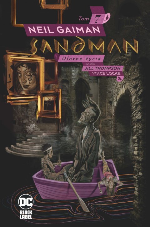 Ulotne życia. Sandman. Tom 7